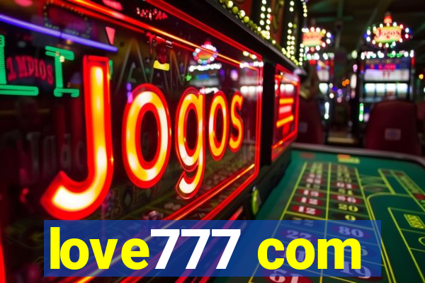 love777 com